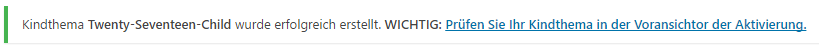 Das Child Theme wurde erfolgreich erstellt